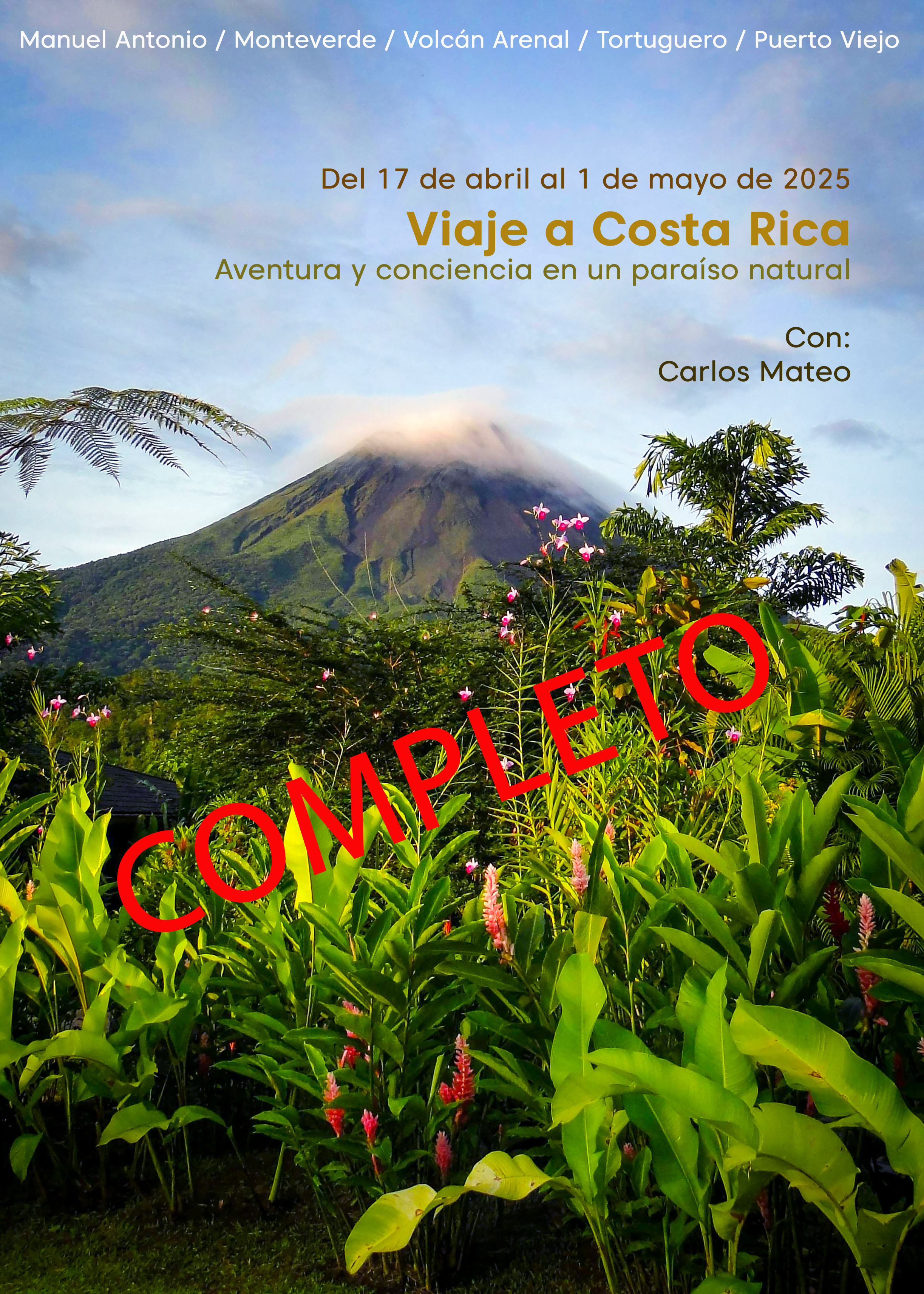 Viaje a Costa Rica, Semana Santa 2025 –COMPLETO–